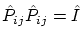 $ \hat P_{ij} \hat P_{ij} = \hat I $