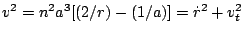 $ v^{2}=n^{2}a^{3}[(2/r)-(1/a)]=\dot{r}^{2}+v_{t}^{2}$