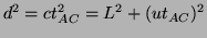 $\displaystyle d^{2}=ct_{AC}^{2}=L^{2}+(ut_{AC})^{2}$