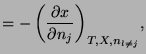 $\displaystyle =-\left(\frac{\partial x}{\partial n_{j}}\right)_{T,X,n_{l\neq j}}\!,$