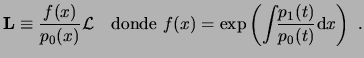 $\displaystyle \mathbf{L} \equiv \frac{f(x)}{p_0(x)} \ensuremath{\mathcal{L}}\qu...
... \exp\left( \int\!\!\frac{p_1(t)}{p_0(t)} \ensuremath{\mathrm{d}}x
\right)  . $