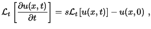 $\displaystyle \ensuremath{ \mathcal{L}_{t} \left[ \frac{\partial u(x,t)}{\parti...
... \right] }= s \ensuremath{ \mathcal{L}_{t} \left[ u(x,t) \right] }- u(x,0)  , $