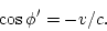 \begin{displaymath}
\cos\phi'=-v/c.
\end{displaymath}