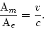 \begin{displaymath}
\frac{{\rm A}_m}{{\rm A}_e}=\frac{v}{c}.
\end{displaymath}