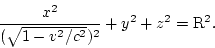 \begin{displaymath}
\frac{x^2}{(\sqrt{1-v^2/c^2})^2}+y^2+z^2={\rm R}^2.
\end{displaymath}