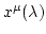 $ x^\mu(\lambda)$