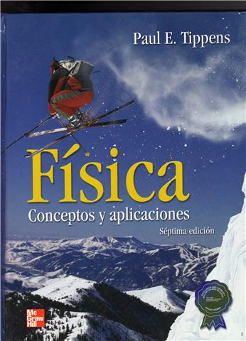 Portada del Física Conceptos y Aplicaiones (de Paul E. Tippens)