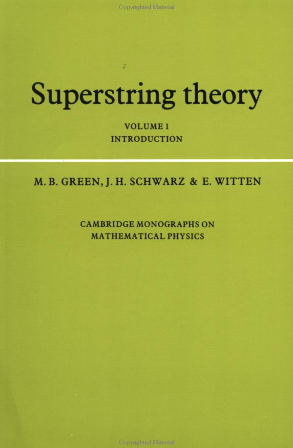 Portada del Superstring Theory (de Michael B. Green, John H. Schwarz y E. Witten,)