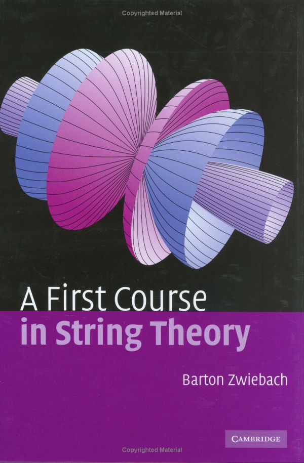Portada del A first course in String Theroy (de Barton Zwiebach)