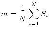 $\displaystyle m=\frac{1}{N}\sum_{i=1}^{N}S_{i}$